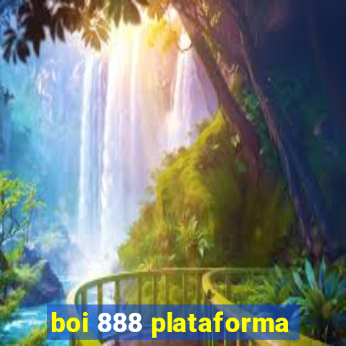 boi 888 plataforma